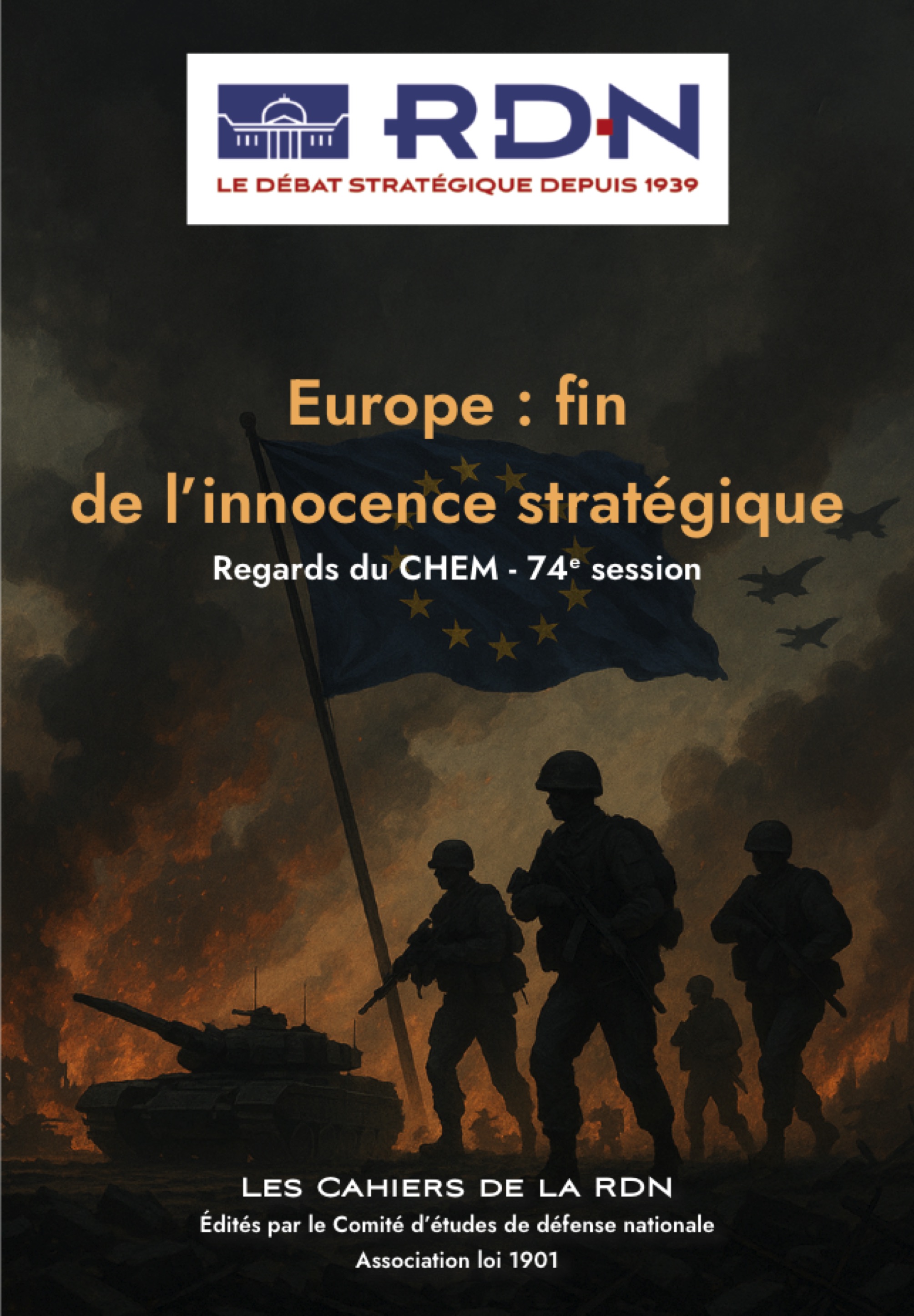 Europe : fin de l'innocence stratégique – Regards du CHEM - 74e session